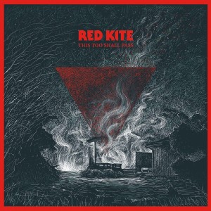 [CD] RED KITE - THIS TOO SHALL PASS