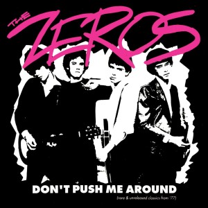 [LP] ZEROS - DON'T PUSH ME AROUND