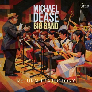 [CD] MICHAEL DEASE - RETURN TRAJECTORY