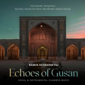 [CD] PAULINE KIM HARRIS - RAMIN HEYDARBEYGI: ECHOES OF GUSAN