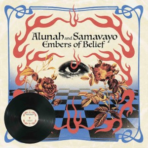 [LP] ALUNAH & SAMAVAYO - EMBERS OF BELIEF