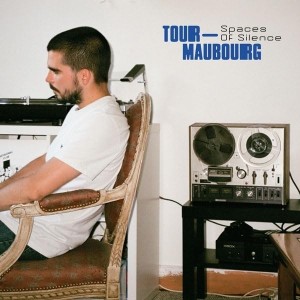 [2LP] TOUR-MAUBOURG - SPACES OF SILENCE