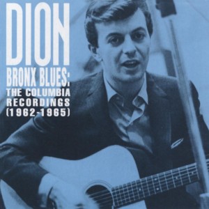[CD] DION - BRONX BLUES - THE COLUMBIA RECORDINGS (1962 - 1965)