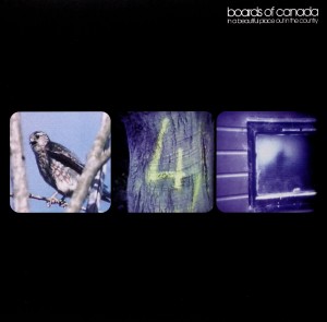 [LP] BOARDS OF CANADA - IN A BEAUTIFUL PLACE OUT IN THE COUNTRY