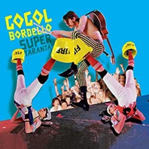 [2LP] GOGOL BORDELLO - SUPER TARANTA (BLUE ICEBERG SPLASH VINYL)
