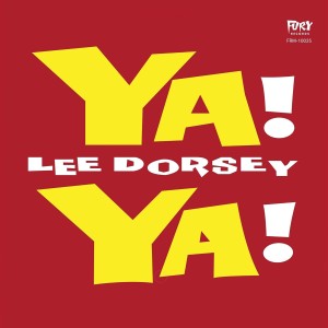 [LP] LEE DORSEY - YA YA (65TH ANNIVERSARY/DELUXE EDITION/TRANSLUCENT RED VINYL)