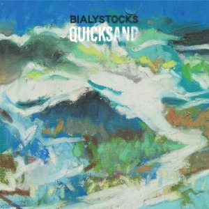 [LP] BIALYSTOCKS - QUICKSAND