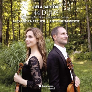 [CD] ALEXANDRA & ANTOINE TAMESTIT PREUCIL - BARTOK: 44 DUOS & ORIGINAL FIELD RECORDINGS