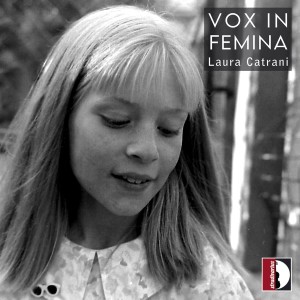 [CD] LAURA CATRANI - VOX IN FEMINA