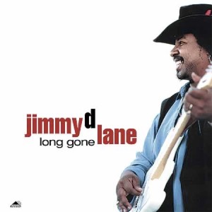 [CD] Jimmy D. Lane - Long Gone