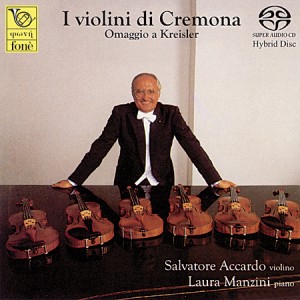 [CD] SACD Salvatore Accardo - The Violins of Cremona/Homage to Fritz Kreisler