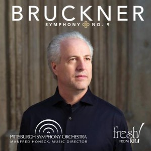 [CD] SACD Manfred Honeck - Bruckner: Symphony No. 9/ Pittsburgh Symphony Orchestra/