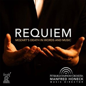 [CD] SACD Manfred Honeck - REQUIEM - Mozart's Death In Words And Music / Pittsburgh Symphony Orchestra