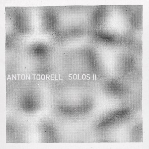 [LP] ANTON TOORELL - SOLOS II (180G)