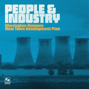 [2LP] WARRINGTON RUNCORN NEW TOWN DEVELOPMENT PLAN - PEOPLE & INDUSTRY SPECIAL EDITION