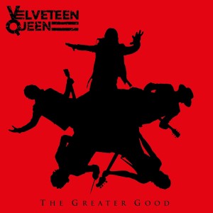 [LP] VELVETEEN QUEEN - GREATER GOOD (X)