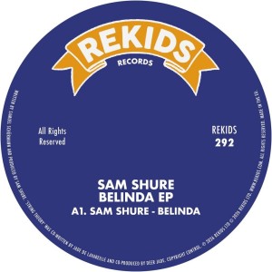 [LP] SAM SHURE - BELINDA EP