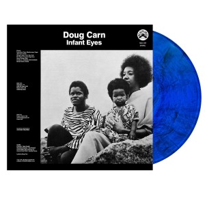 [LP] DOUG CARN - INFANT EYES (REMASTERED) (BLUE WITH BLACK SWIRL VINYL)