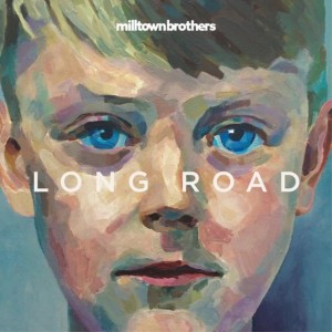 [LP] MILLTOWN BROTHERS - LONG ROAD