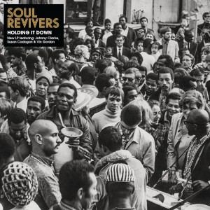 [LP] SOUL REVIVERS - HOLDING IT DOWN