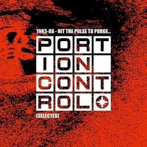 [LP] PORTION CONTROL - 1983-86: HIT THE PULSE TO PURGE...