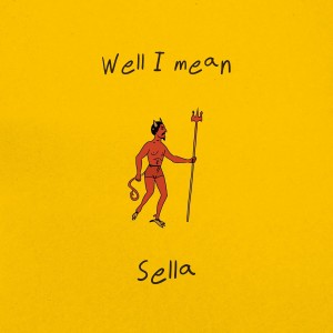 [LP] SELLA - WELL I MEAN