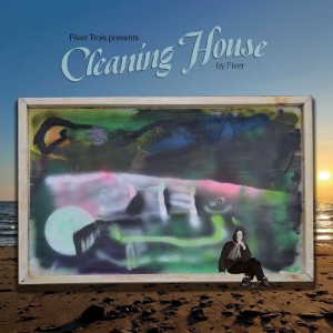 [LP] FIVER - FIVER TROIS PRESENTS CLEANING HOUSE