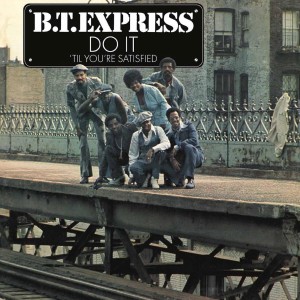 [LP] B.T. EXPRESS - DO IT TIL YOU'RE SATISFIED (BLUE VINYL/LIMITED EDITION)