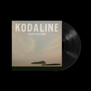 [LP] Kodaline - WE WERE ONLY YOUNG