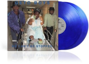 [2LP] GETO BOYS - WE CAN'T BE STOPPED (X) (35TH ANNIVERSARY/BLUE VINYL) (I)