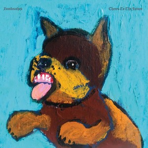 [LP] Zombeaches - Cheers To The Future
