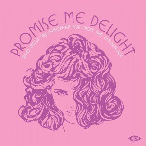 [2LP] Various Artists - Promise Me Delight: Italo Disco & European Pop From The Golden Age