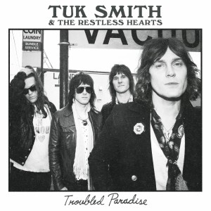 [LP] Tuk Smith & The Restless Hearts - Troubled Paradise
