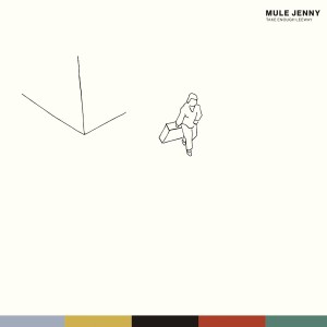 [LP] Mule Jenny - Take Enough Leeway