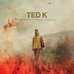 [LP] Blanck Mass - Ted K (Score)