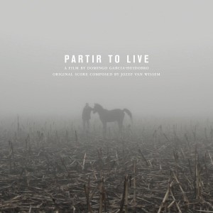 [LP+DVD] Jozef van Wissem & Domingo Garcia-Huidobro - Partir To Live (Soundtrack)