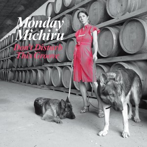 [LP] Monday Michiru - Don't Disturb This Groove