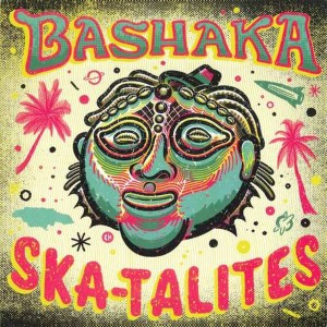 [LP] Skatalites, The - Bashaka