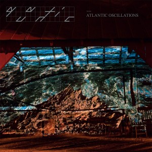 [LP] Quantic - Atlantic Oscillations
