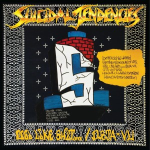 [LP] Suicidal Tendencies - Controlled By Hatred / Feel Like Shit... Deja Vu