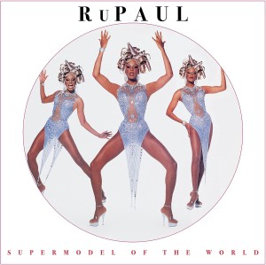 [LP] RuPaul Charles - Supermodel Of The World