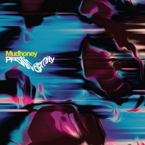 [LP] Mudhoney - Plastic Eternity