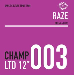 [LP] Raze - Break 4 Love