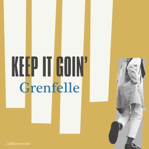 [LP] Grenfelle / Manuel Bienvenu - Keep It Goin' / North Marine Drive