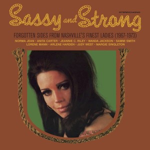 [LP] Various Artists - Sassy and Strong: Forgotten Sides From Nashville's Finest Ladies (1967-1973)