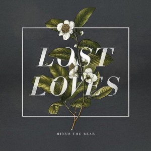 [LP] Minus The Bear - Lost Loves