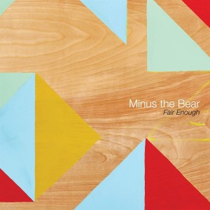 [LP] Minus The Bear - Fair Enough