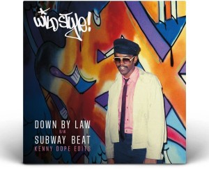 [LP] Wild Style - Down By Law / Subway Beat (Kenny Dope Edit)