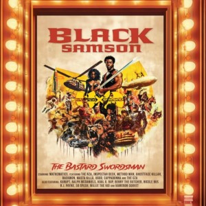 [LP] Wu-Tang And Mathematics - Black Samson, The Bastard Swordsman: Wu-Tang, The Saga Continues Collection