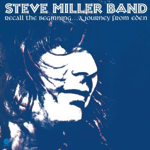 [LP] Steve Miller Band - Recall The BeginningA Journey From Eden